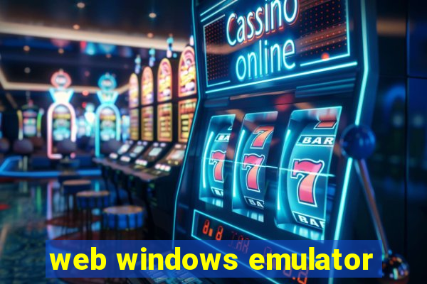 web windows emulator